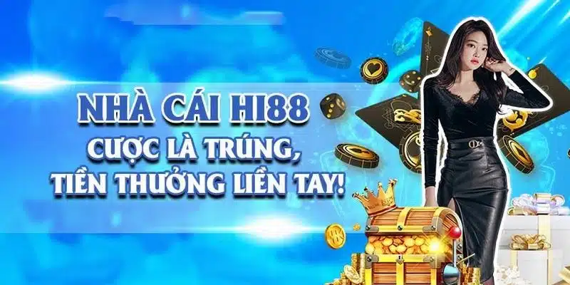 Hi88 - Thương Hiệu Nhà Cái Đẳng Cấp, Đáng Thử Năm 2024